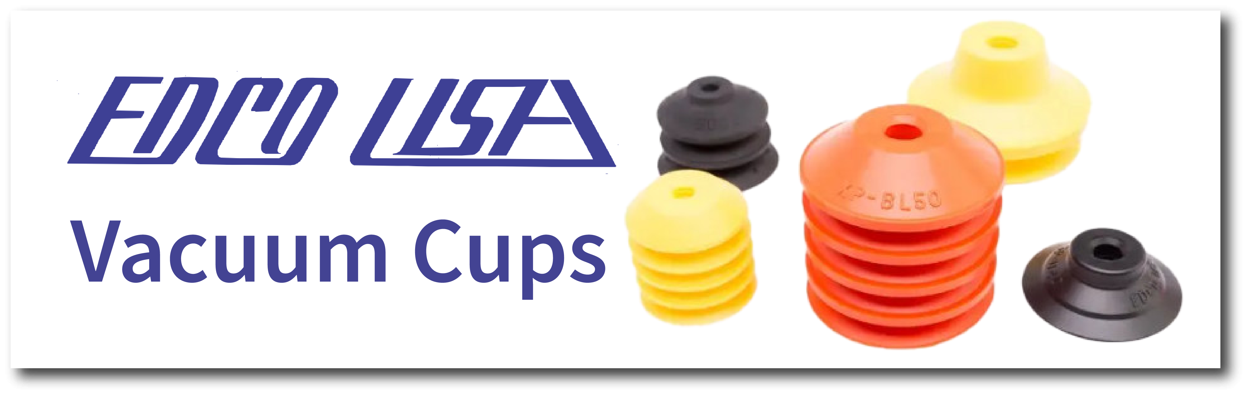 Edco USA Vacuum Cups Available from Scott Equipment Company