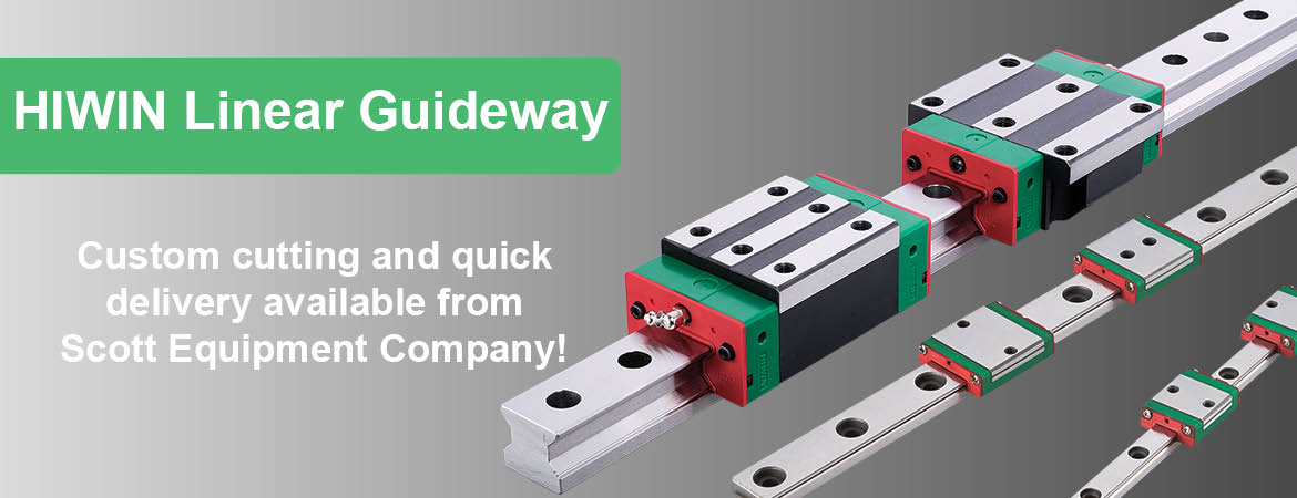 Hiwin Linear Guideways available from Scott Equipment Company